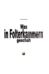 Was in Folterkammern geschah_cover