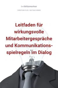 bwlBlitzmerker: Leitfaden für wirkungsvolle Mitarbeitergespräche und Kommunikationsspielregeln im Dialog_cover