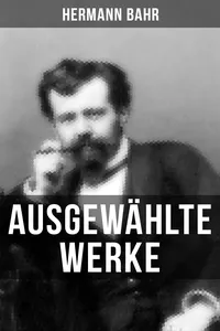 Ausgewählte Werke von Hermann Bahr_cover