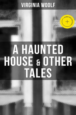 A Haunted House & Other Tales