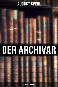 Der Archivar: Historischer Roman_cover