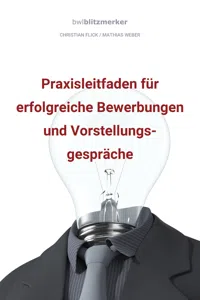 Bwlblitzmerker: Praxisleitfaden für erfolgreiche Bewerbungen und Vorstellungsgespräche_cover