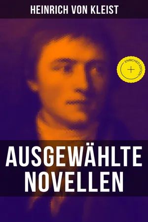 Heinrich von Kleist: Ausgewählte Novellen