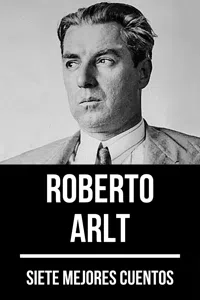 7 mejores cuentos de Roberto Arlt_cover