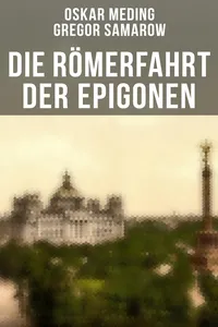 Die Römerfahrt der Epigonen_cover