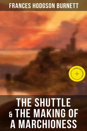 The Shuttle & The Making of a Marchioness