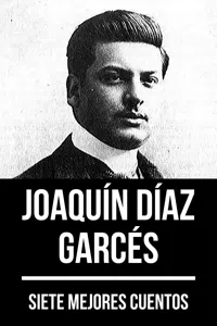 7 mejores cuentos de Joaquín Díaz Garcés_cover