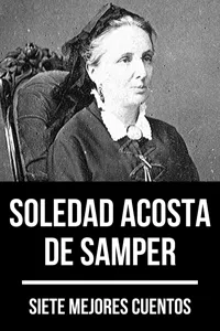 7 mejores cuentos de Soledad Acosta de Samper_cover