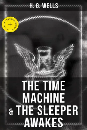 The Time Machine & The Sleeper Awakes