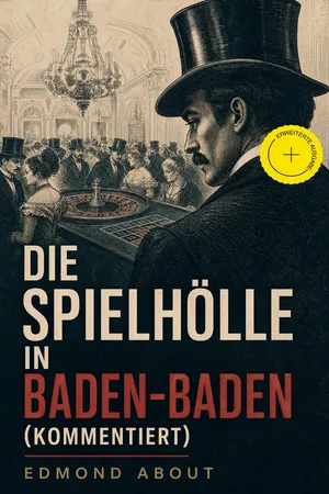 Die Spielhölle in Baden-Baden (Kommentiert)