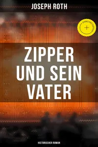 Zipper und sein Vater: Historischer Roman_cover