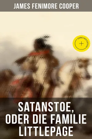 Satanstoe, oder die Familie Littlepage