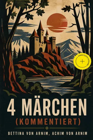 4 Märchen (Kommentiert)