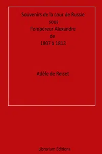 Souvenirs de la cour de Russie sous l'empereur Alexandre, de 1807 à 1813_cover