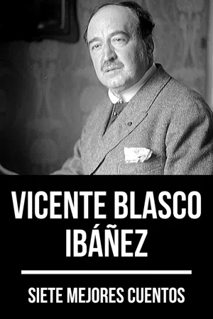 7 mejores cuentos de Vicente Blasco Ibáñez