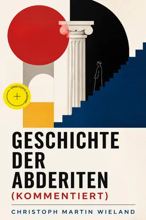 Geschichte der Abderiten (Kommentiert)