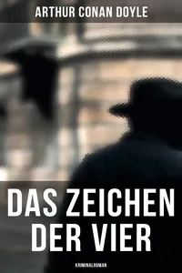 Das Zeichen der Vier: Kriminalroman_cover