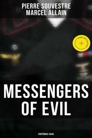 Messengers of Evil: Fantômas Saga
