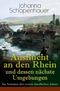 Ausflucht an den Rhein und dessen nächste Umgebungen - Im Sommer des ersten friedlichen Jahres_cover