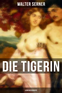 Die Tigerin: Liebesgeschichte_cover