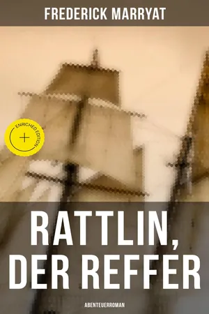 Rattlin, der Reffer: Abenteuerroman