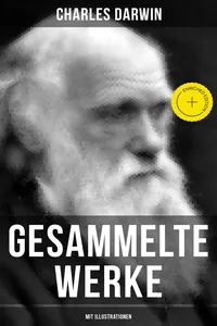 Gesammelte Werke von Charles Darwin