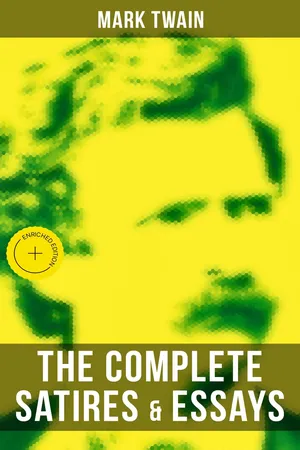 The Complete Satires & Essays of Mark Twain