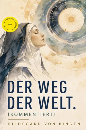 Der Weg der Welt. (Kommentiert)