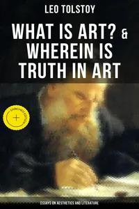 Tolstoy: What is Art? & Wherein is Truth in Art_cover