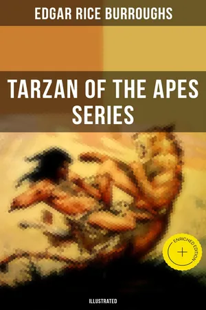 THE TARZAN OF THE APES SERIES (ILLUSTRATED)