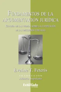 Fundamentos de la Argumentación Jurídica. Revisión de las Teorías Sobre la Justificación de las decisiones judiciales_cover