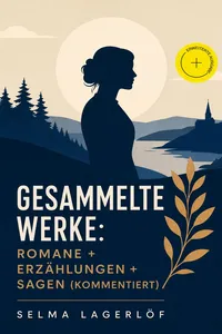 Gesammelte Werke: Romane + Erzählungen + Sagen_cover