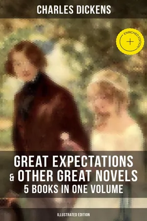 Great Expectations & Other Great Dickens' Novels - 5 Books in One Volume (Illustrated Edition)