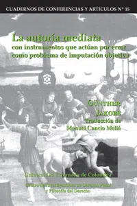 La autoría mediata con instrumentos que actúan por error como problema de imputación objetiva_cover