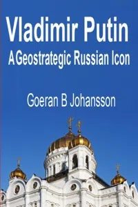 Vladimir Putin A Geostrategic Russian Icon_cover