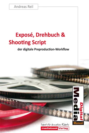 Exposé, Drehbuch & Shooting Script