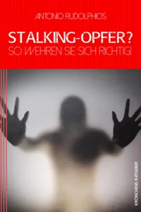 Stalking-Opfer? So wehren Sie sich richtig!_cover