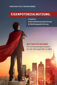 Eigenpotenzialnutzung: Proaktive Unternehmensstrukturierung & Abteilungsoptimierung_cover