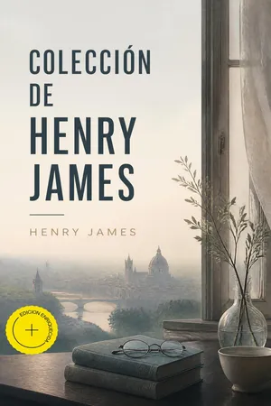 Colección de Henry James (Anotado)