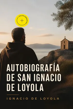 Autobiografía de San Ignacio de Loyola (Anotado)