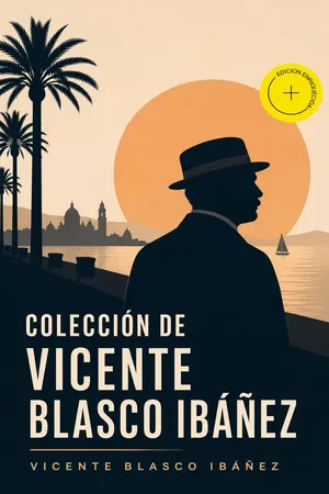 Colección de Vicente Blasco Ibáñez (Anotado)