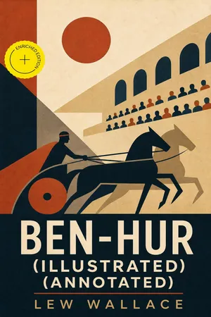 Ben-Hur (Illustrated) (Annotated)