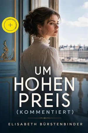 Um hohen Preis (Kommentiert)