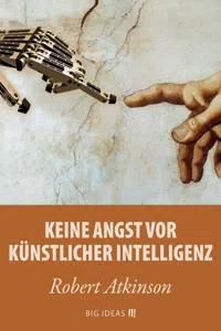 Keine Angst vor künstlicher Intelligenz_cover