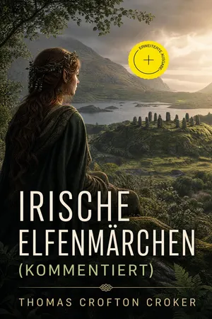 Irische Elfenmärchen (Kommentiert)