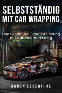 Selbstständig mit Car Wrapping_cover