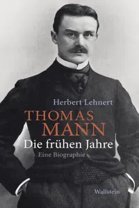 Thomas Mann. Die frühen Jahre_cover