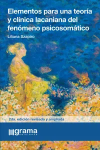 Elementos para una teoría y clínica lacaniana del fenómeno psicosomático_cover