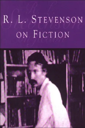 R L Stevenson on Fiction