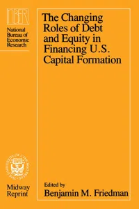 The Changing Roles of Debt and Equity in Financing U.S. Capital Formation_cover